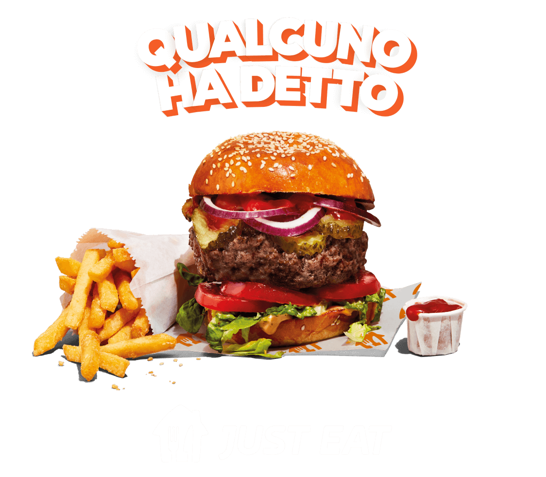 Grafica di Qualcuno ha detto sopra un hamburger con patatine fritte e ketchup su sfondo arancione con logo JUST EAT sotto